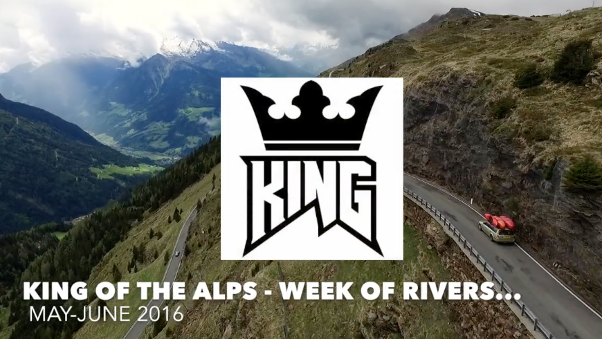 King Of The Alps - Week Of Rivers